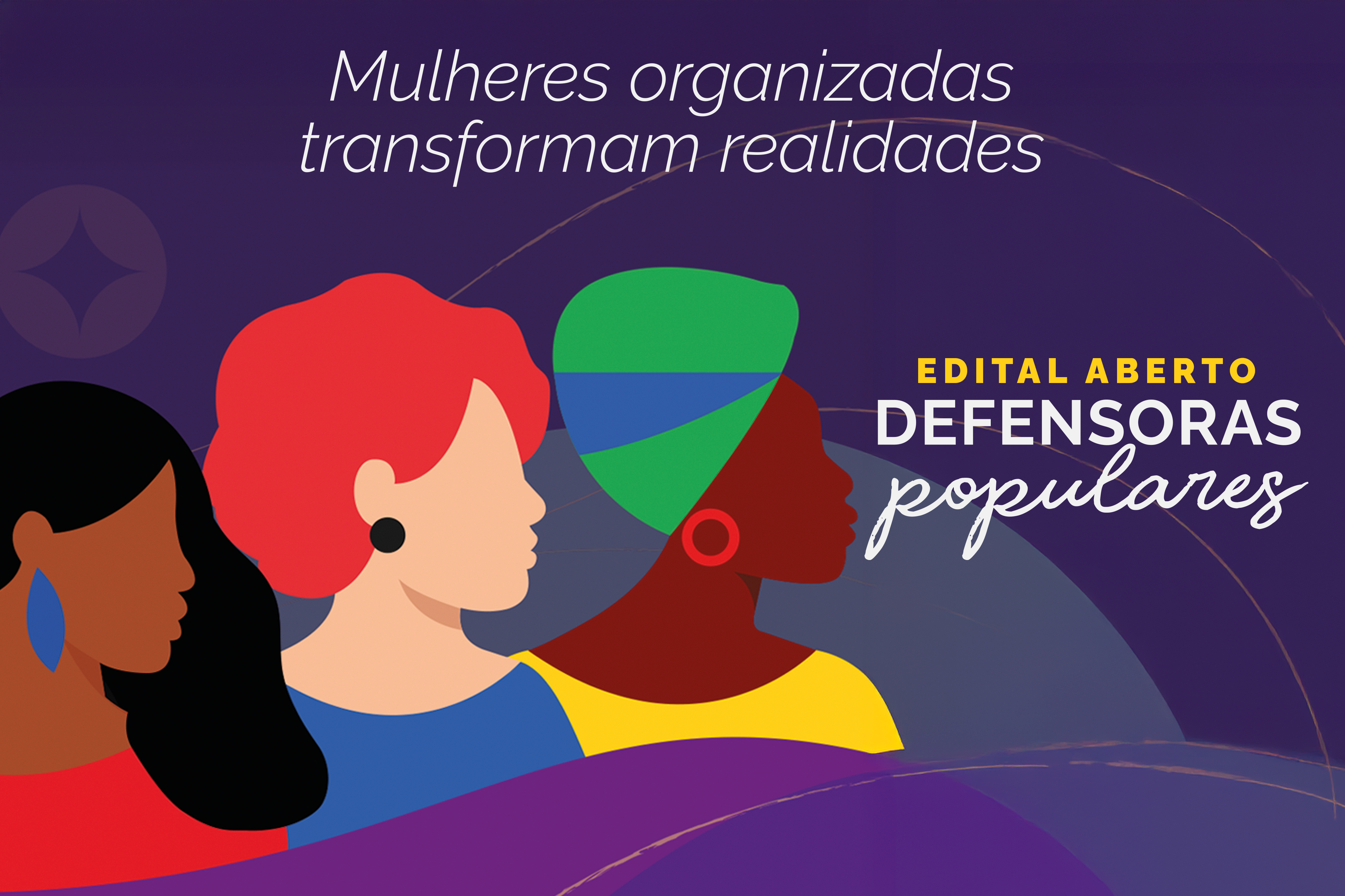 Projeto Defensoras Populares Oferece Bolsas e Formação a 120 Mulheres Potiguares