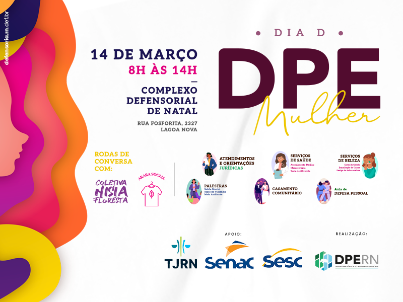 Defensoria Pública do RN promove atendimentos jurídicos e serviços gratuitos em comemoração ao Dia da Mulher